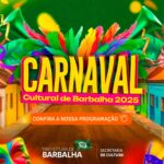 Barbalha se prepara para o Carnaval Cultural 2025 com programação diversa e animada